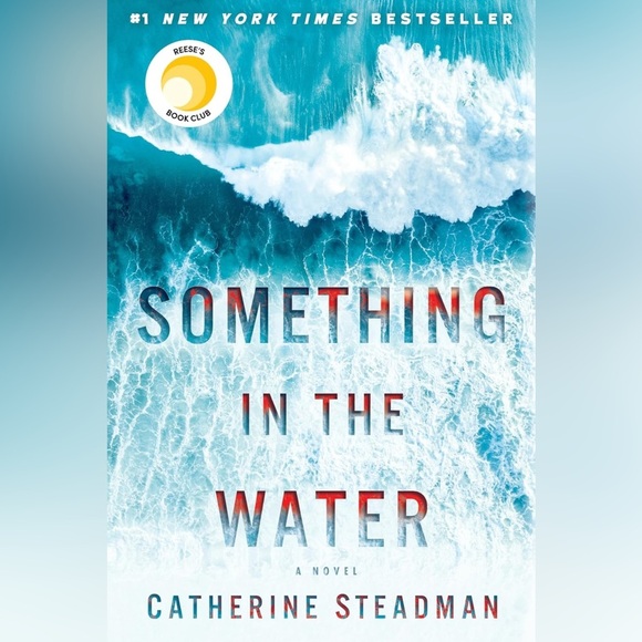 Something in the Water Novel - Picture 1 of 8